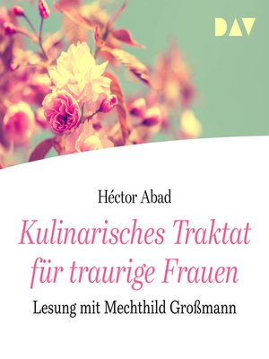 cover image of Kulinarisches Traktat für traurige Frauen